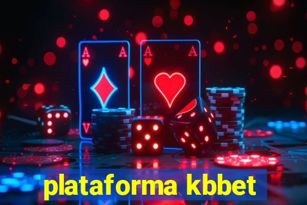 plataforma kbbet